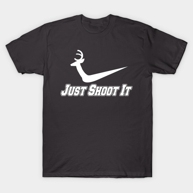 Just Shoot It Hunting Shirt